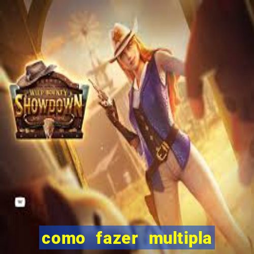 como fazer multipla na bet