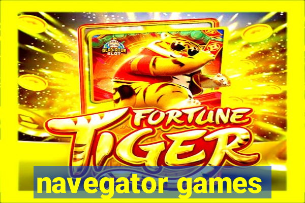 navegator games