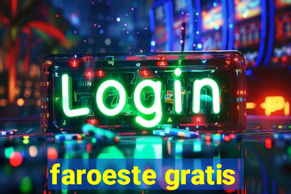 faroeste gratis