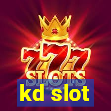 kd slot