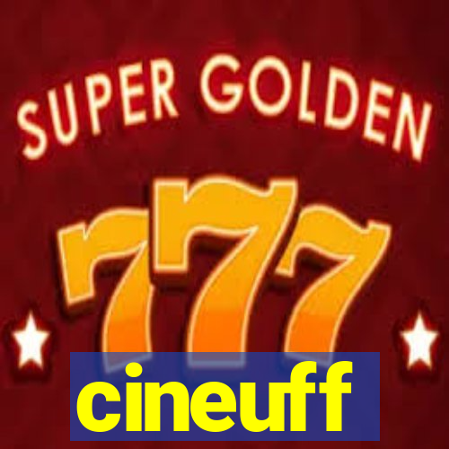 cineuff