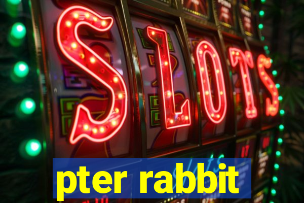 pter rabbit