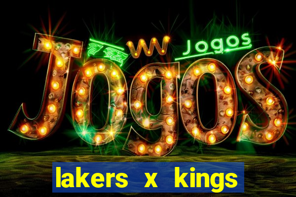 lakers x kings onde assistir