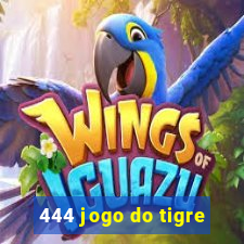 444 jogo do tigre