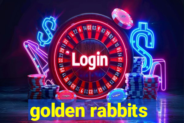 golden rabbits