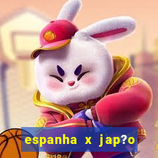 espanha x jap?o feminino palpite