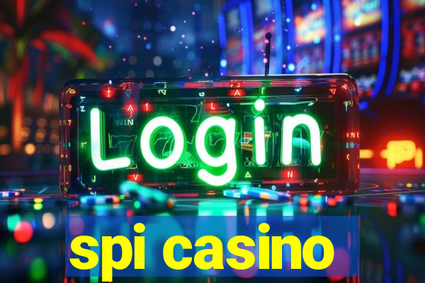 spi casino