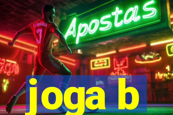 joga b