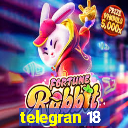 telegran 18