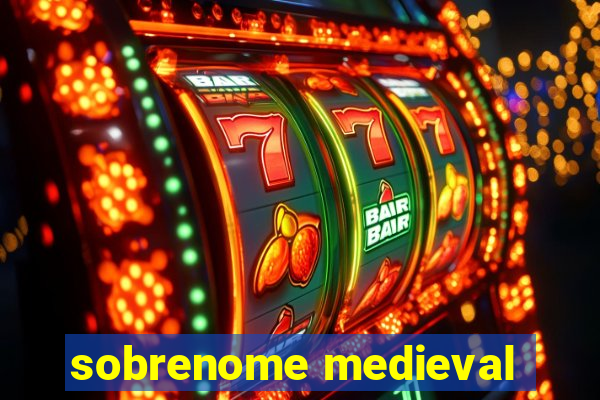 sobrenome medieval