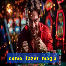 como fazer magia de fogo na vida real