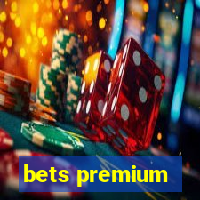 bets premium