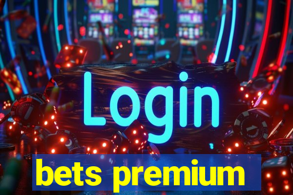 bets premium