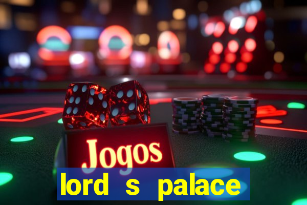 lord s palace hotel spa casino