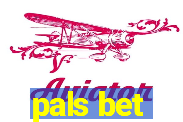 pals bet