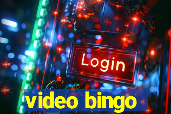 video bingo