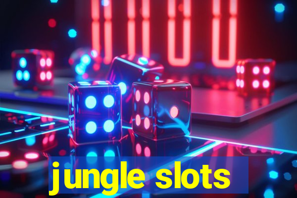 jungle slots