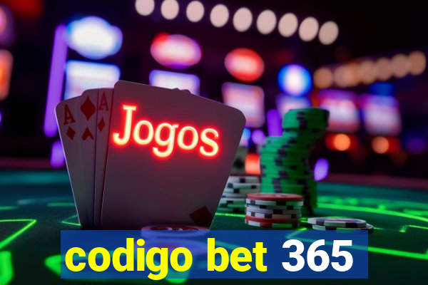 codigo bet 365