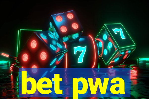 bet pwa