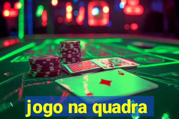 jogo na quadra