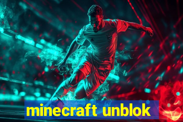 minecraft unblok