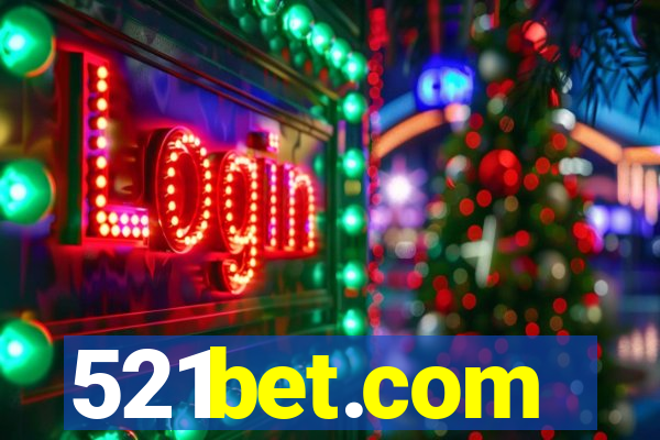 521bet.com