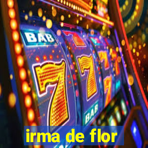 irma de flor