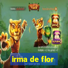 irma de flor