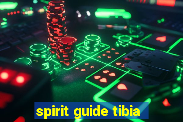 spirit guide tibia