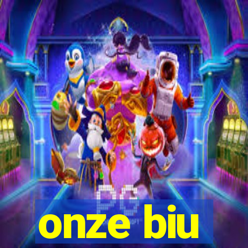 onze biu