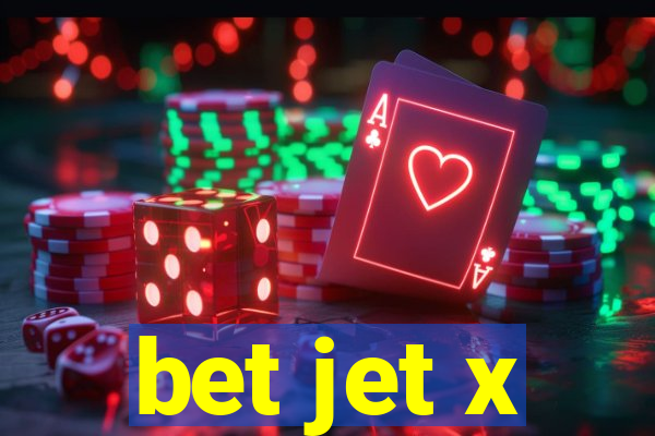 bet jet x