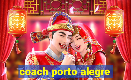 coach porto alegre