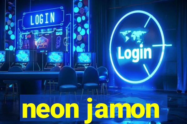 neon jamon