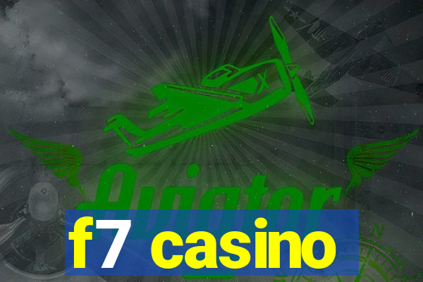 f7 casino