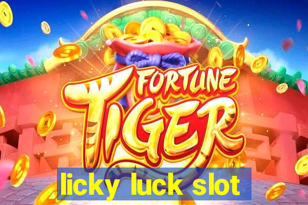 licky luck slot