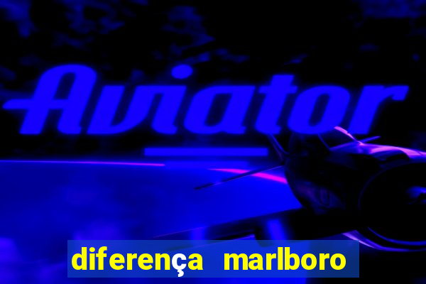 diferença marlboro red selection