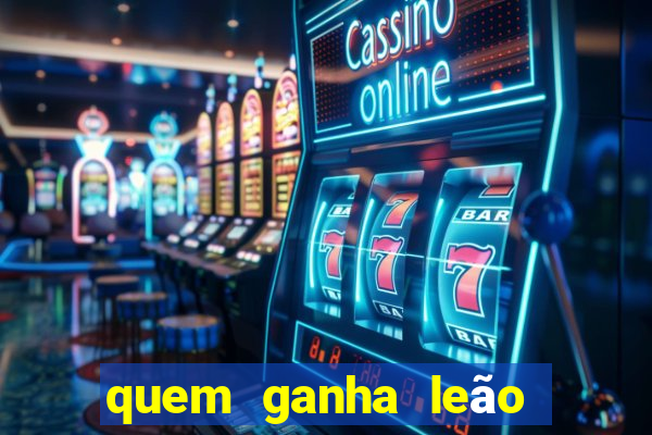 quem ganha leão ou onça