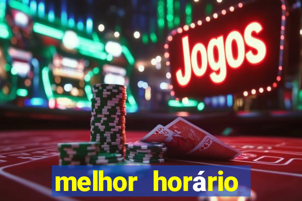 melhor horário para jogar fortune ox a noite