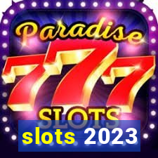 slots 2023