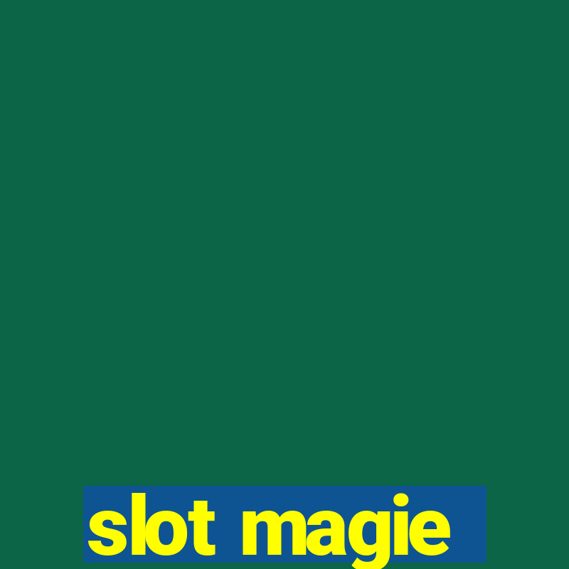 slot magie