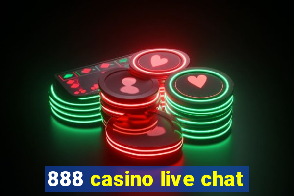 888 casino live chat