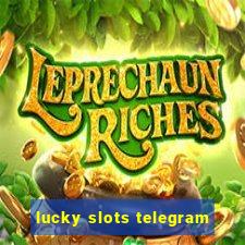 lucky slots telegram