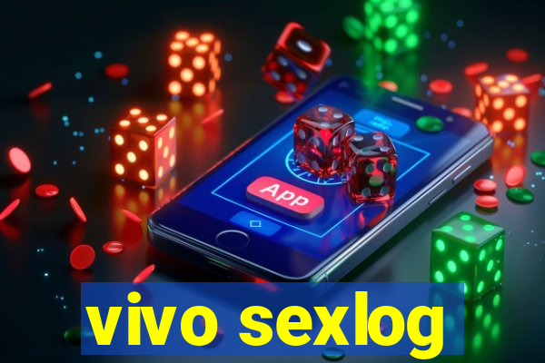 vivo sexlog