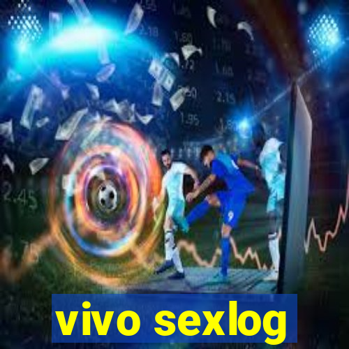 vivo sexlog