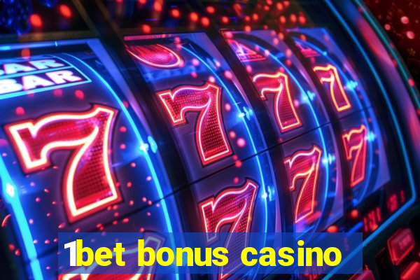 1bet bonus casino