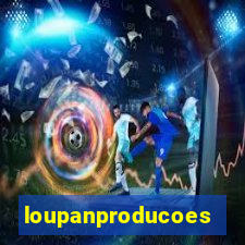 loupanproducoes