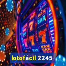 lotofácil 2245