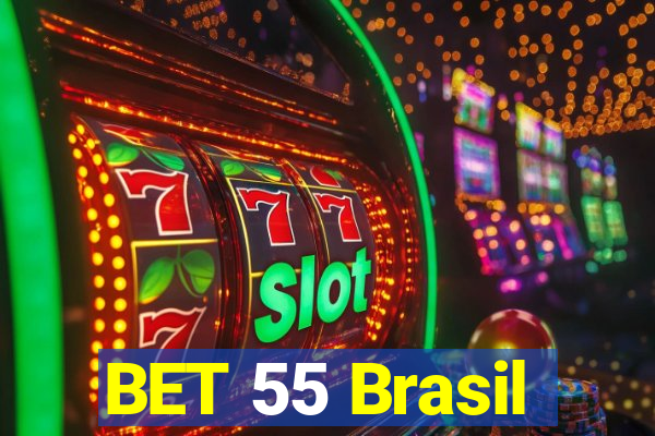 BET 55 Brasil