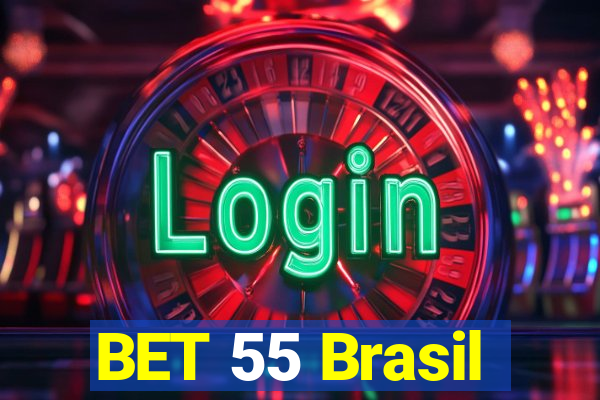 BET 55 Brasil