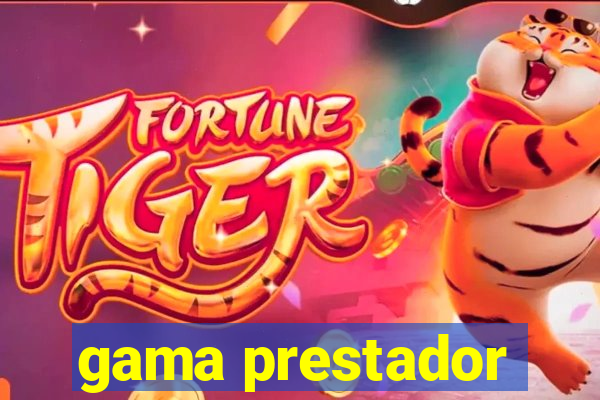 gama prestador